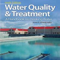 Water Quality & Treatment : A Handbook on Drinking Water