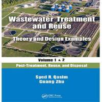 کتاب WASTEWATER TREATMENT AND REUSE نوشته QASIM سال ۲۰۱۸